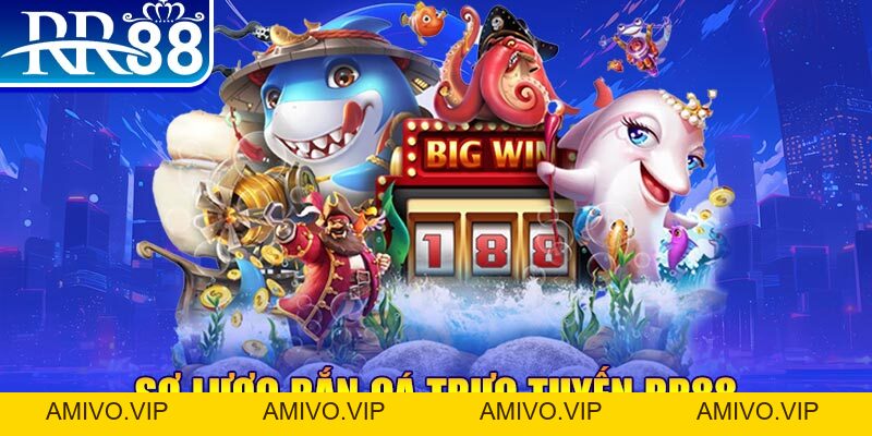 Bắn Cá RR88 - Tựa Game Dễ Chơi Tỷ Lệ Ăn Tiền Khủng